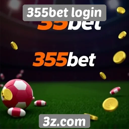 Benefícios de usar o 355bet login para apostas